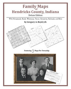 Family Maps of Hendricks County, Indiana (Paperback)
