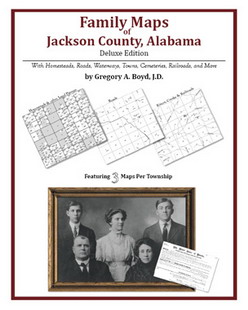 Family Maps of Jackson County, Alabama (Paperback)