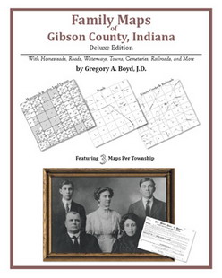 Family Maps of Gibson County, Indiana (Paperback)