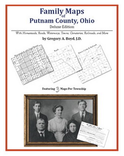 Family Maps Of Putnam County, Ohio (Paperback)
