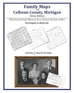 Family Maps Of Calhoun County, Michigan (Paperback)