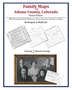 Family Maps of Adams County, Colorado (Paperback)