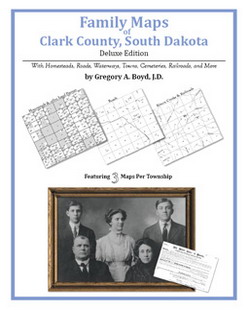 Family Maps of Clark County, South Dakota (Paperback)