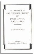 A Genealogical and Personal History of Bucks County, Pennsylvania, Two Volumes