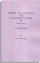 History and Genealogy of the<I>  Mayflower</I> Planters