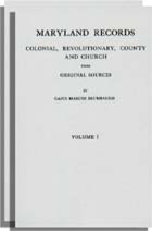 Maryland Records - Colonial, Revolutionary, County and Church from Original Sources. 2 vols.