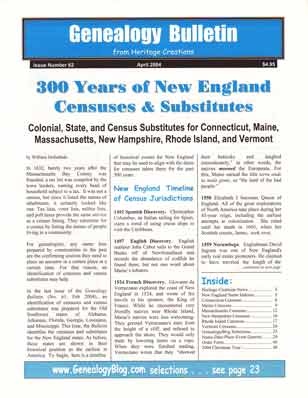 300 Years of New England Censuses & Substitutes - Colonial, State, and Census Substitutes for Connecticut, Maine, Massachusetts, New Hampshire, Rhode Island, and Vermont - Genealogy Bulletin 62 - April 2004