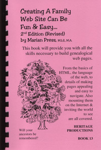 Creating A Family Web Site Can Be Fun & Easy… 2nd Edition (Revised) 