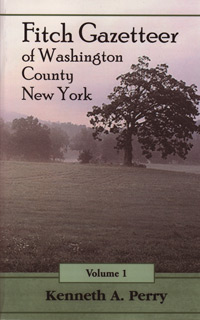 Fitch Gazetteer of Washington County, New York, Volume 1