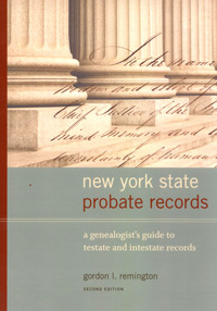 STOP! DO NOT ORDER! Out Of Stock! _______________________ New York Probate Records, A Genealogist