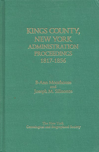 Kings County, New York, Administration Proceedings, 1817-1856