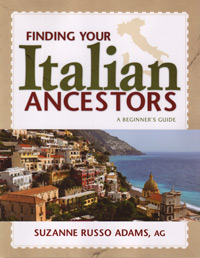 Finding Your Italian Ancestors: A Beginner