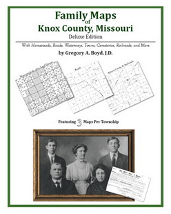 Family Maps of Knox County, Missouri (Paperback)