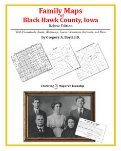 Family Maps of Black Hawk County, Iowa (Paperback)