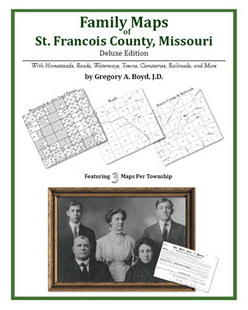 Family Maps of St. Francois County, Missouri (Paperback)