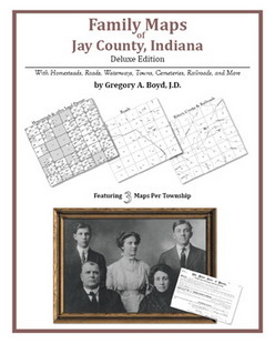 Family Maps Of Jay County, Indiana (Paperback)