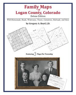 Family Maps Of Logan County, Colorado (Paperback)