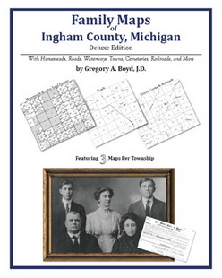 Family Maps of Ingham County, Michigan (Paperback)