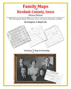 Family Maps Of Keokuk County, Iowa (Paperback)
