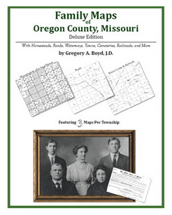 Family Maps of Oregon County, Missouri (Paperback)