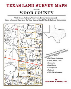 Texas Land Survey Maps for Wood County (Paperback)