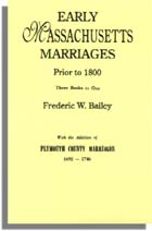 Early Massachusetts Marriages Prior to 1800, With the Addition of Plymouth County Marriages, 1692-1746, edited by Lucy Hall Greenlaw