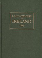 Land Owners in Ireland 1876