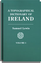 A Topographical Dictionary of Ireland, Two Volumes