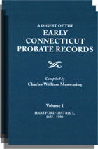A Digest Of The Early Connecticut Probate Records 3 Vols.