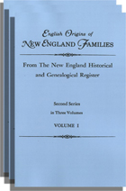 English Origins of New England Families, Second Series, Three volumes
