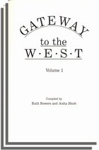 Gateway to the West, 2 vols.