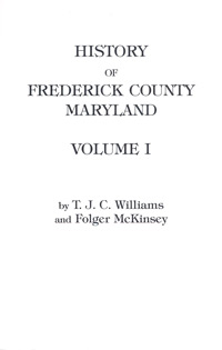 History of Frederick County, Maryland, Two Volumes