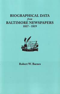 Biographical Data From Baltimore Newspapers, 1817-1819	