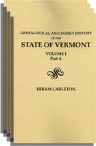 Genealogical and Family History of the State of Vermont, A Record of the Achievements of Her People in the Making of a Commonwealth and the Founding of a Nation. Two Volumes Published in Four