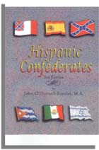 Hispanic Confederates. Third Edition
