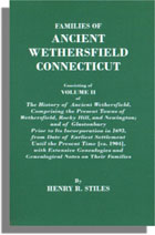Families Of Ancient Wethersfield, Connecticut, Consisting Of Volume II Of The History Of Ancient Wethersfield, Comprising The Present Towns Of Wethersfield, Rocky Hill, And Newington; And Of Glastonbury Prior To Its Incorporation In 1693