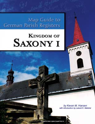 Damaged-Map Guide To German Parish Registers Vol 25 - Kingdom Of Saxony I