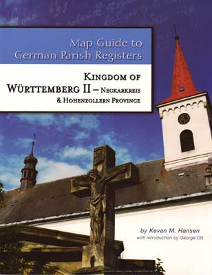 PDF eBook- Map Guide to German Parish Registers Vol. 6 – Württemberg II - Neckarkreis & Hohenzollern Province