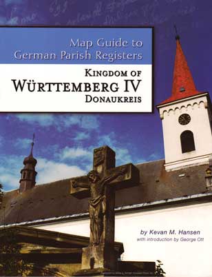 Map Guide to German Parish Registers Vol 8 - Württemberg IV - Donaukreis