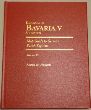 Map Guide to German Parish Registers Vol. 18 - Bavaria V - RB Schwaben - Hard Cover