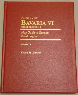 Map Guide to German Parish Registers Vol. 19 - Bavaria VI - RB Niederbayern I - Hard Cover