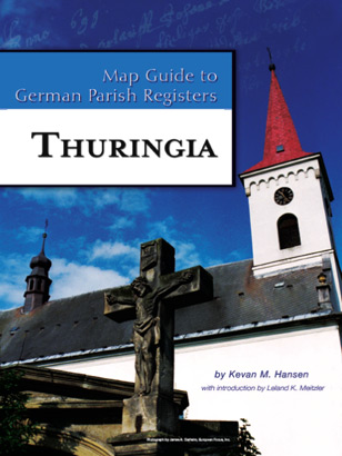 Map Guide to German Parish Registers Vol 24 - Thuringia