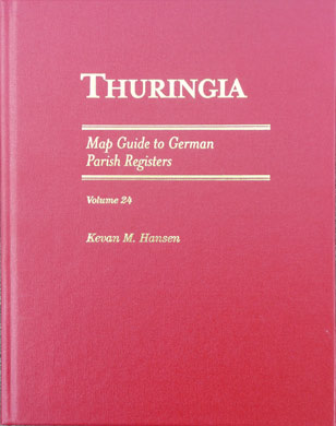 Map Guide to German Parish Registers Vol. 24 - Thuringia - Hard Cover