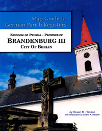 PDF EBook-Map Guide to German Parish Registers Vol. 43 – Kingdom of Prussia, Province of Brandenburg III, City of Berlin