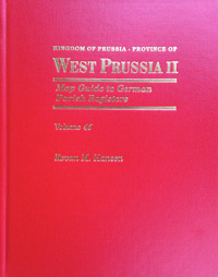 Map Guide To German Parish Registers Vol. 45 - Kingdom Of Prussia - West Prussia II - RB Marienwerder - Hard Cover