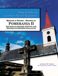 Map Guide to German Parish Registers Vol. 50 – Kingdom of Prussia, Province of Pomerania II - Regierungsbezirk Stettin and Stralsund