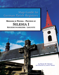 Map Guide To German Parish Registers Vol. 53 – Kingdom Of Prussia, Province Of Silesia I, Regierungsbezirk Liegnitz