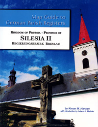 PDF eBook: Map Guide To German Parish Registers Vol. 54 – Kingdom Of Prussia, Province Of Silesia II, Regierungsbezirk Breslau