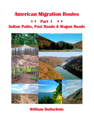 Bundle Of SoftBound & PDF Ebook Of American Migration Routes Part I - Indian Paths, Post Roads & Wagon Roads