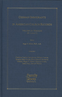 German Immigrants in American Church Records - Vol. 24: Missouri (St. Louis V)